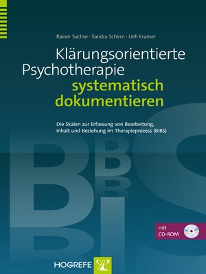 cover image of Klärungsorientierte Psychotherapie systematisch dokumentieren